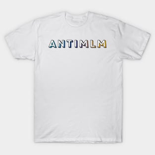 Anti MLM T-Shirt